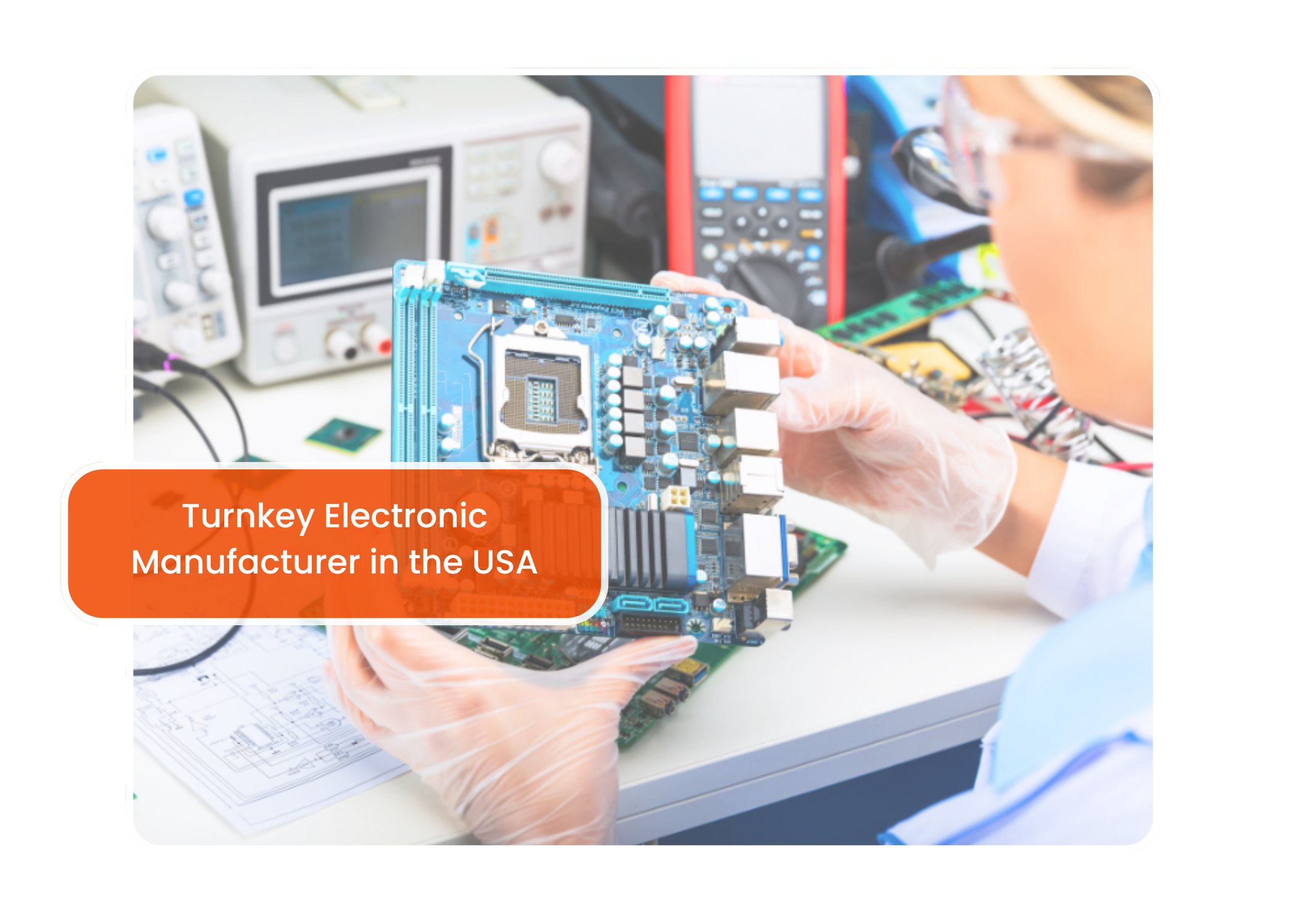 An engineer reviewing a printed circuit board at a facility owned by MFG one, a leading turnkey electronic manufacturer in the USA.